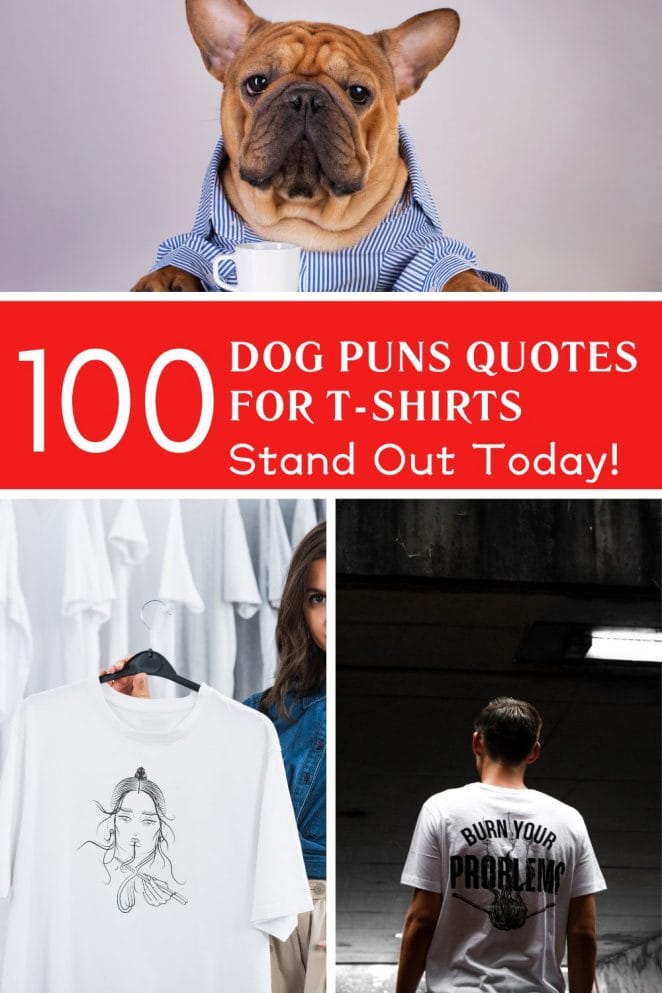 Dog Quotes for T-Shirts