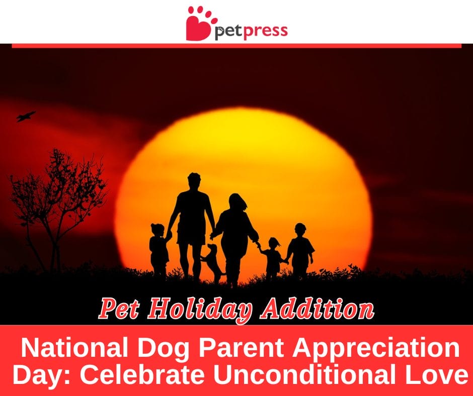 National Dog Parent Appreciation Day